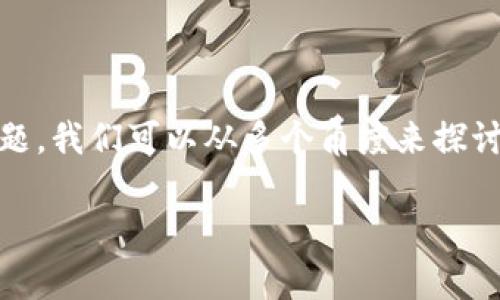 了解您的疑问，关于“t p钱包充值USDT为啥没有”这个话题，我们可以从多个角度来探讨，确保信息的全面性和准确性。以下是我为您准备的内容。

TP钱包充值USDT的常见问题与解决方案