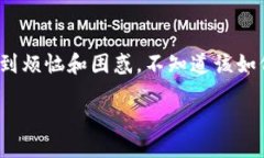 引言当你使用TP钱包（TP