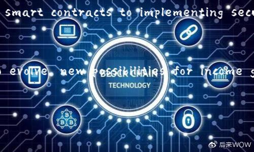 区块链的赚钱原理可以用英文阐述为：“What is the principle of making money with blockchain?”

这里是一个简单的概述：

### What is the Principle of Making Money with Blockchain?

Blockchain technology has revolutionized the financial landscape, providing new avenues for generating income. This innovative technology, originally designed for cryptocurrency, has grown to encompass a wide range of applications, leading to various monetization strategies. Let’s explore some of the primary principles behind making money with blockchain.

#### Understanding Blockchain Basics

At its core, a blockchain is a decentralized ledger that records transactions across multiple computers in a way that ensures the security, transparency, and integrity of data. Each block in the chain contains a number of transactions and is linked to the previous block, creating a secure chain.

#### **1. Cryptocurrency Trading**

The most common way people make money in the blockchain space is through trading cryptocurrencies. Traders buy low and sell high, capitalizing on market fluctuations. Platforms like Binance and Coinbase facilitate these trades, often giving users a chance to leverage their investments. However, it’s crucial to understand market dynamics, as the cryptocurrency market is known for its volatility.

#### **2. Staking and Yield Farming**

Staking involves holding a certain amount of cryptocurrency in a digital wallet to support the operations of a blockchain network. In return, users can earn rewards, similar to earning interest on traditional savings accounts. Yield farming takes this concept further, allowing users to lend their crypto assets in exchange for additional tokens.

#### **3. Mining**

Mining is the process of validating and adding transactions to a blockchain. Miners use powerful computers to solve complex mathematical problems, and in return, they receive newly minted cryptocurrencies. While mining can be profitable, it requires significant investment in hardware and consumes a lot of electricity. Understanding the costs associated with mining is crucial for anyone considering this route.

#### **4. Investing in Blockchain Startups**

Many innovative startups are leveraging blockchain technology to create new products and services. By investing in these companies during their early stages, investors can potentially reap significant rewards if the startups succeed. Platforms like AngelList and crowdfunding websites allow individuals to get involved in early-stage investments.

#### **5. Creating and Selling NFTs**

Non-fungible tokens (NFTs) have taken the art and collectibles market by storm. Artists and creators can tokenize their work, creating scarcity and enabling direct sales to consumers. By creating unique digital items or art and selling them on platforms like OpenSea, individuals can tap into this growing market.

#### **6. Offering Blockchain Services**

If you have expertise in blockchain technology, you can monetize your skills by providing consulting services to businesses looking to integrate blockchain into their operations. From writing smart contracts to implementing security protocols, there’s a growing demand for skilled blockchain professionals.

#### Conclusion

There are numerous ways to make money with blockchain technology, whether through trading, staking, mining, investing, creating NFTs, or offering services. As this technology continues to evolve, new possibilities for income generation will emerge, making it an exciting field for both investors and entrepreneurs.

---

如果您想要对这个主题进行更深入的探讨或有特定问题，请告诉我！